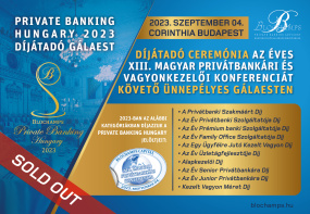 SOLD OUT!! Köszönjük, hogy idén is teltház előtt adhatjuk át a Private Banking Hungary szakmai Díjakat 2023.09.04.-én, a Corinthia Budapest dísztermében!