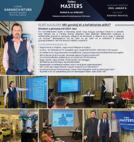 Elindult a Forbes Money Masters professzionális befektetőképző workshop sorozat! Ügyvezetőnk, Karagich István "Vagyonosok és befektetési piacok rejtett világa" címmel tartott előadást 