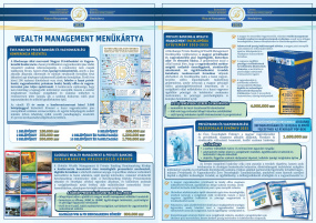 WEALTH MANAGEMENT Menükártya: Idén megújult és még holisztikusabb fejlesztés támogató szolgáltatásokkal segítjük vagyonkezelési szolgáltató partnereink versenyképességét!