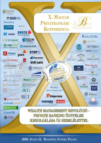 Jubileumi X. Magyar Privátbankári Konferencia